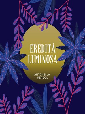 cover image of Eredità Luminosa